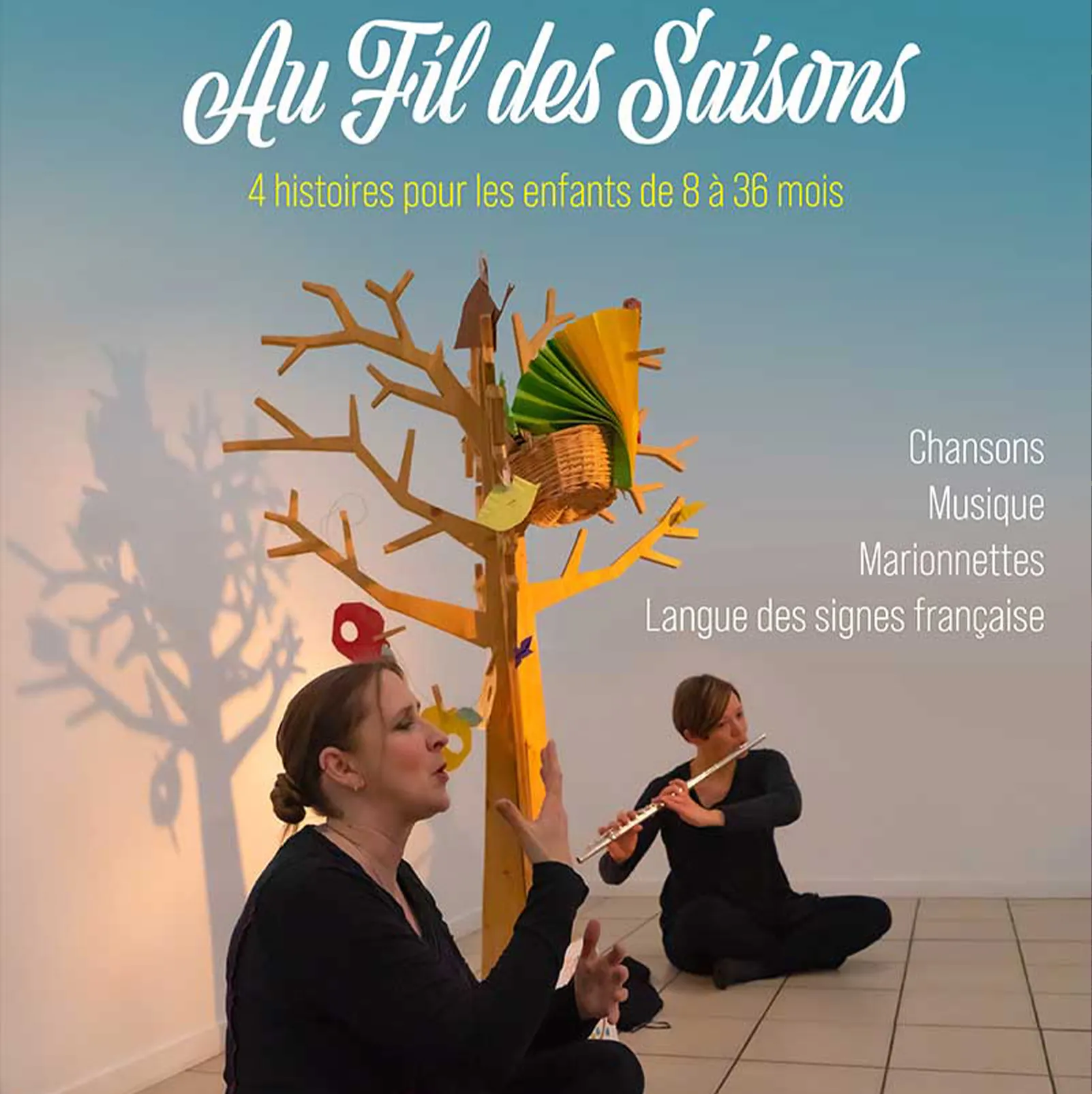Au Fil des Saisons :
4 spectacles tout doux, pour les tout-petits. De 6 mois à 3 ans.
Un spectacle par saison, 25 minutes, avec des contes, de la musique, des histoires, des peluches, de la langue des signes....