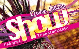 Photo de Transformiste - Drag Queen - Queen Juliana Show Cabaret international