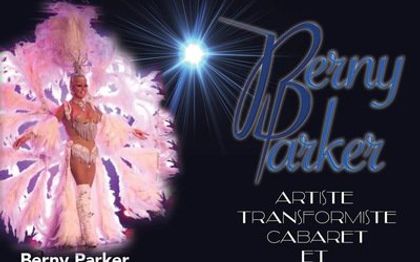 Photo de Berny Parker Show, Revue cabaret / LOIRE